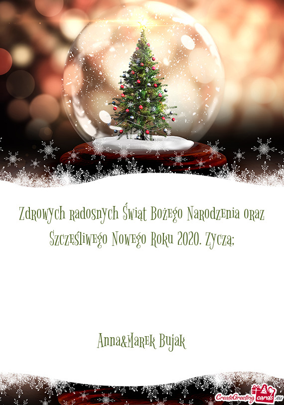 Zdrowych radosnych Świąt Bożego Narodzenia oraz Szczęśliwego Nowego Roku 2020. Zyczą;