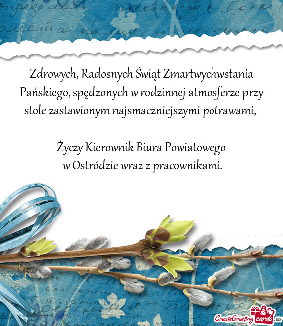 Zdrowych, Radosnych Świąt Zmartwychwstania Pańskiego, spędzonych w rodzinnej atmosferze przy sto