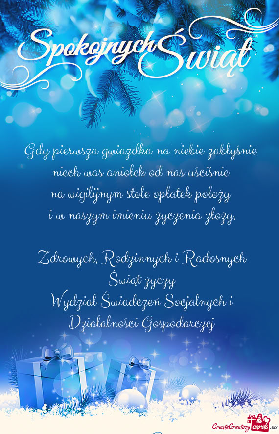 Zdrowych, Rodzinnych i Radosnych Świąt życzy