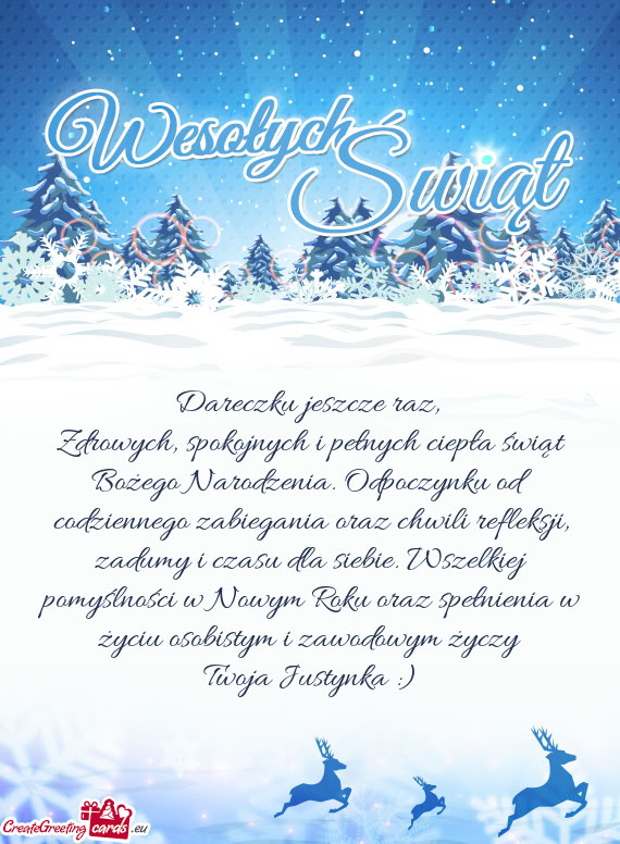 Zdrowych, spokojnych i pełnych ciepła świąt Bożego Narodzenia. Odpoczynku od codziennego zabieg