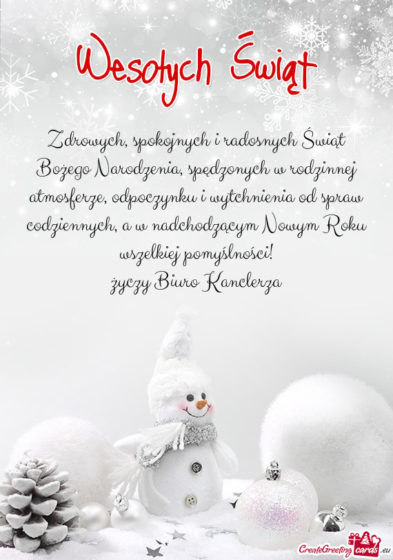 Zdrowych, spokojnych i radosnych Świąt Bożego Narodzenia, spędzonych w rodzinnej atmosferze, odp