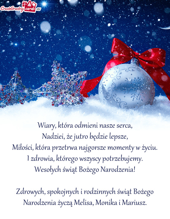 Zdrowych, spokojnych i rodzinnych świąt Bożego Narodzenia życzą Melisa, Monika i Mariusz