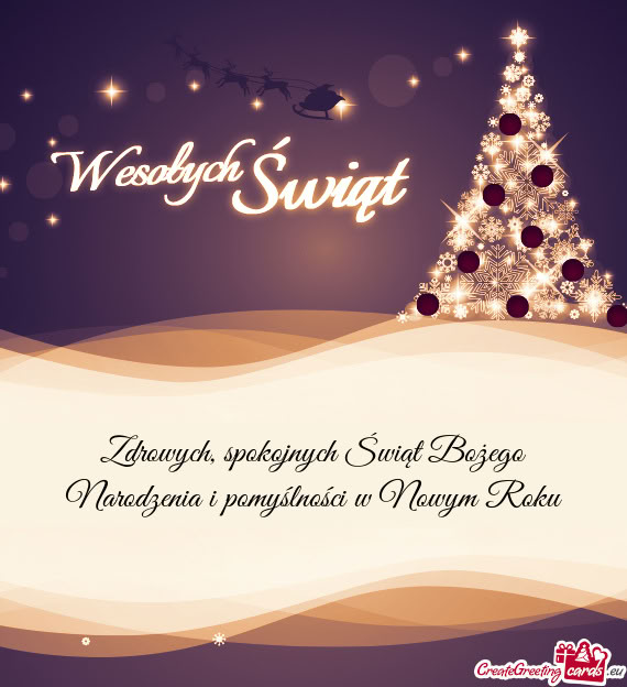 Zdrowych, spokojnych Świąt Bożego Narodzenia i pomyślności w Nowym Roku
