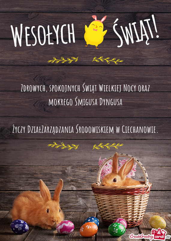 Zdrowych, spokojnych Świąt Wielkiej Nocy oraz mokrego Śmigusa Dyngusa