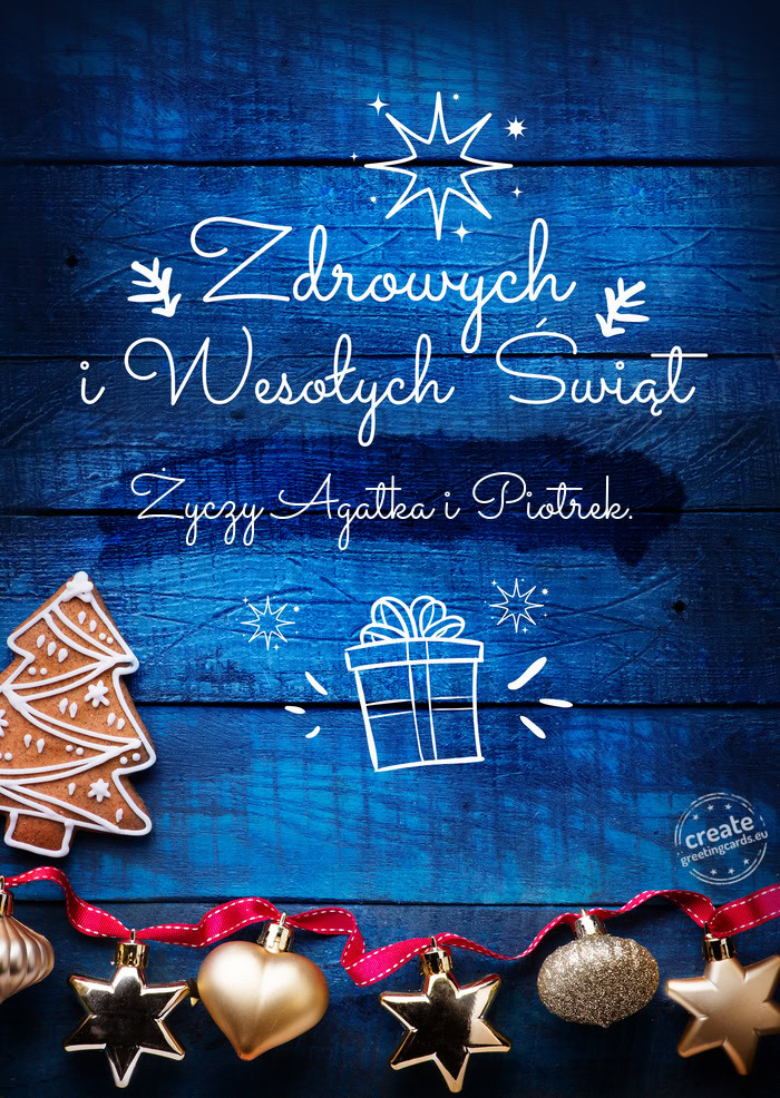 Zdrowych wesołych Świąt Agatka i Piotrek