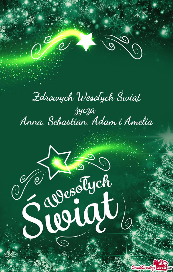 Zdrowych Wesołych Świąt życzą Anna