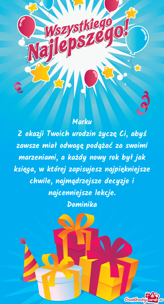 Żdy nowy rok był jak księga, w której zapisujesz najpiękniejsze chwile, najmądrzejsze decyzje