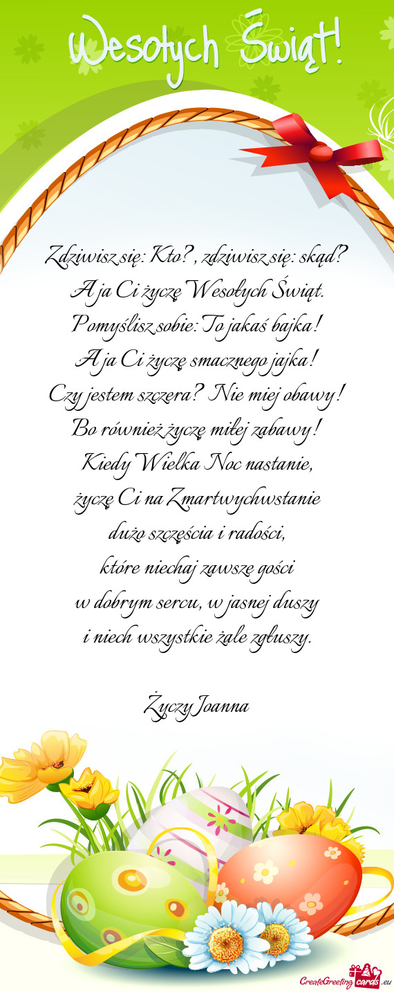 Zdziwisz się: Kto?, zdziwisz się: skąd?  A ja Ci życzę Wesołych Świąt.