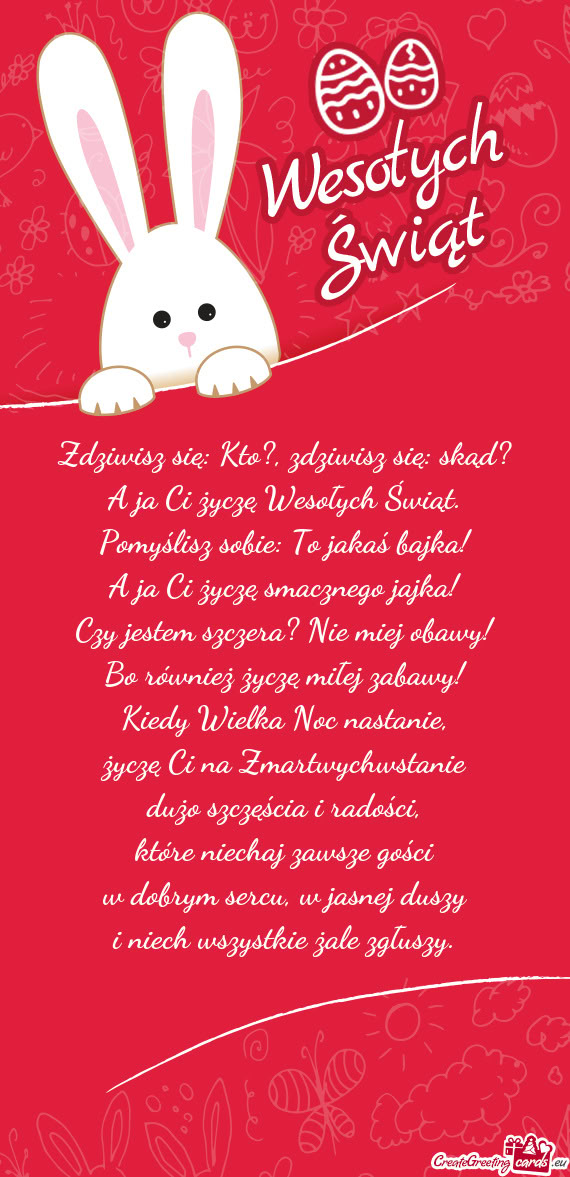 Zdziwisz się: Kto?, zdziwisz się: skąd?  A ja Ci życzę Wesołych Świąt.