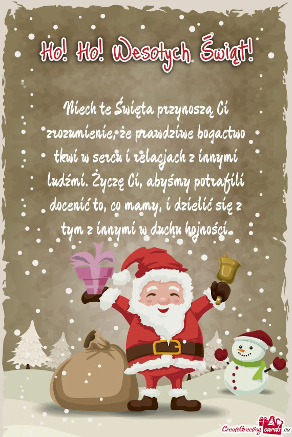 Że prawdziwe bogactwo tkwi w sercu i relacjach z innymi ludźmi