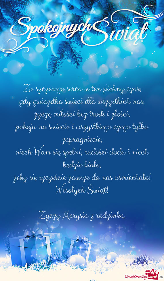 Żeby się szczęście zawsze do nas uśmiechało! Wesołych Świąt! Marysia z rodzink
