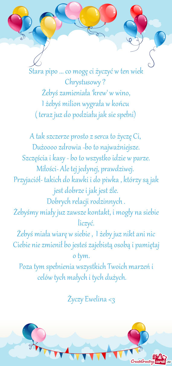 Żebyś zamieniała "krew" w wino