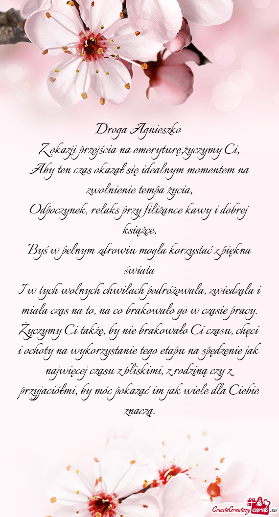 Zenie jak najwięcej czasu z bliskimi, z rodziną czy z przyjaciółmi, by móc pokazać im jak wiel