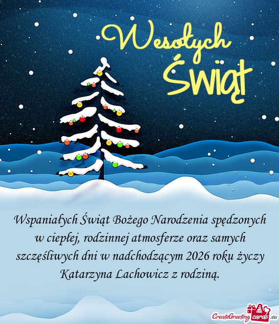 Zęśliwych dni w nadchodzącym 2026 roku Katarzyna Lachowicz z rodziną