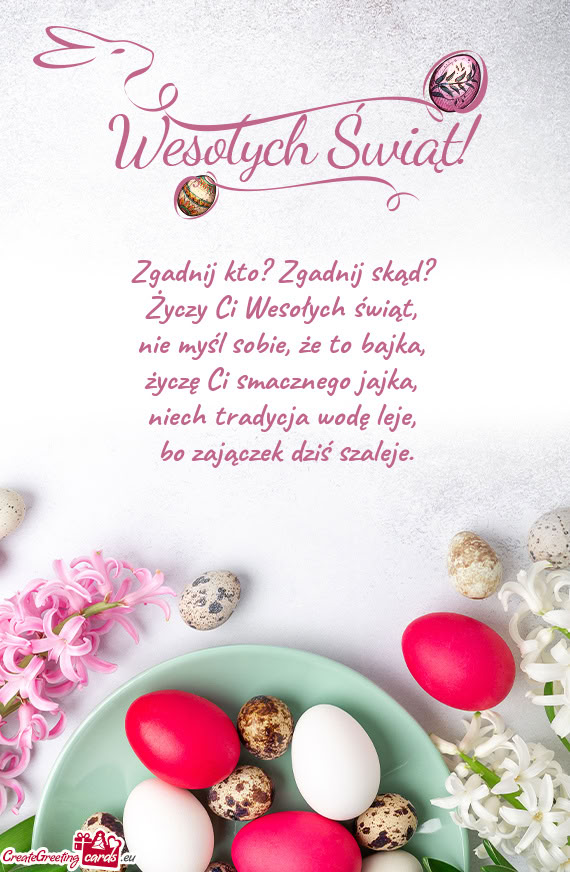 Zgadnij kto? Zgadnij skąd?   Życzy Ci Wesołych świąt,   nie myśl sobie,