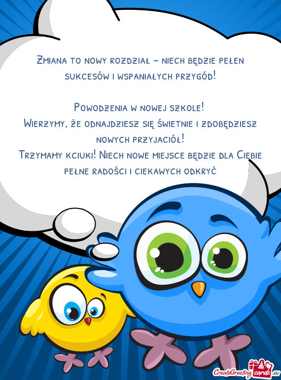 Zmiana to nowy rozdział – niech będzie pełen sukcesów i wspaniałych przygód