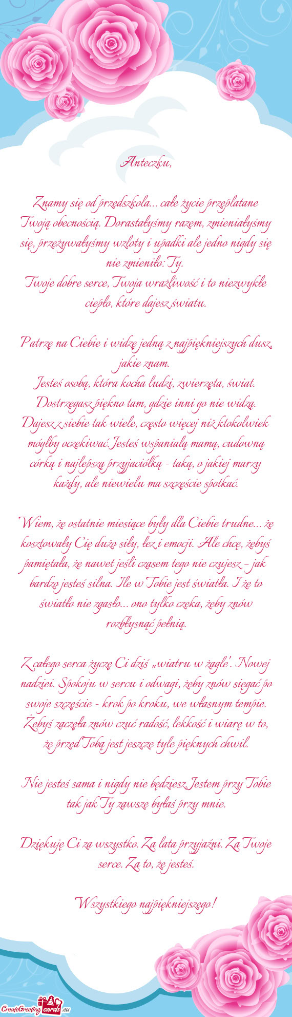 Znamy się od przedszkola… całe życie przeplatane Twoją obecnością. Dorastałyśmy razem, zmi