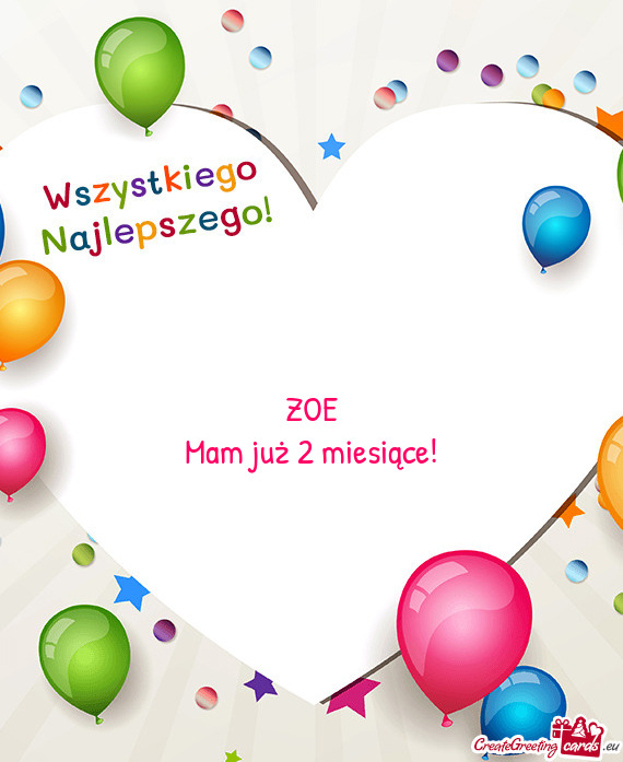 ZOE Mam już 2 miesiące