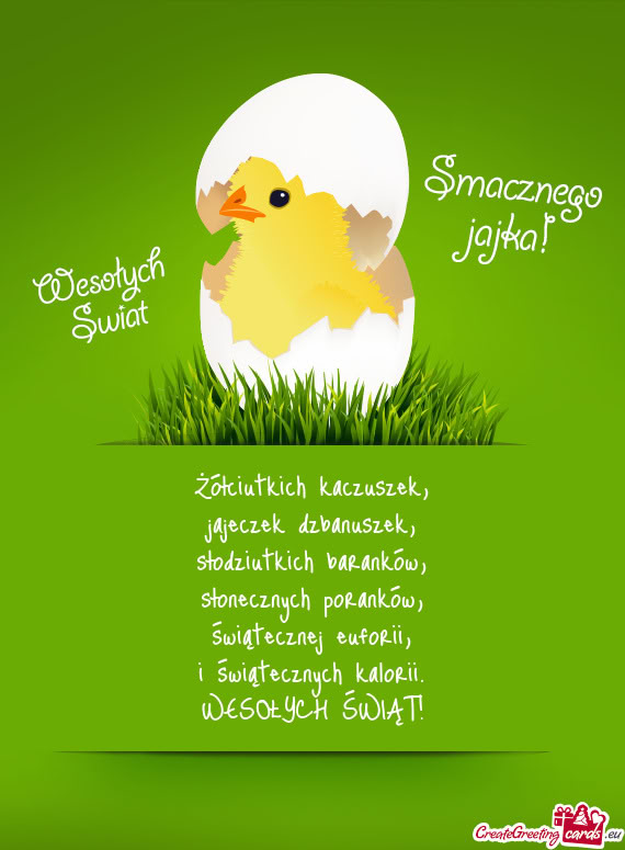 Żółciutkich kaczuszek,  jajeczek dzbanuszek,  słodziutkich baranków,