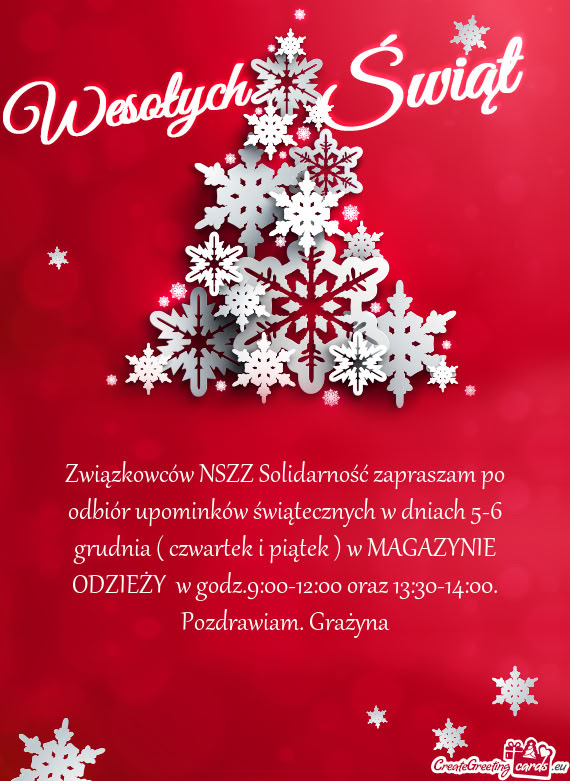 Związkowców NSZZ Solidarność zapraszam po odbiór upominków świątecznych w dniach 5-6 grudnia