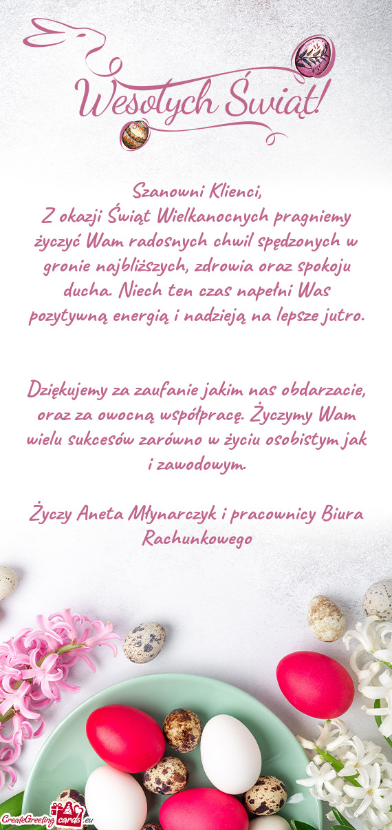 Zych, zdrowia oraz spokoju ducha. Niech ten czas napełni Was pozytywną energią i nadzieją na lep