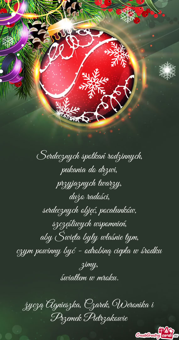 Życzą Agnieszka, Czarek, Weronika i Przemek Pietrzakowie