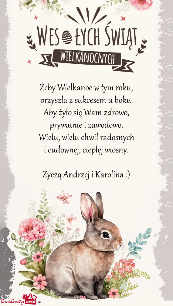 Życzą Andrzej i Karolina :)