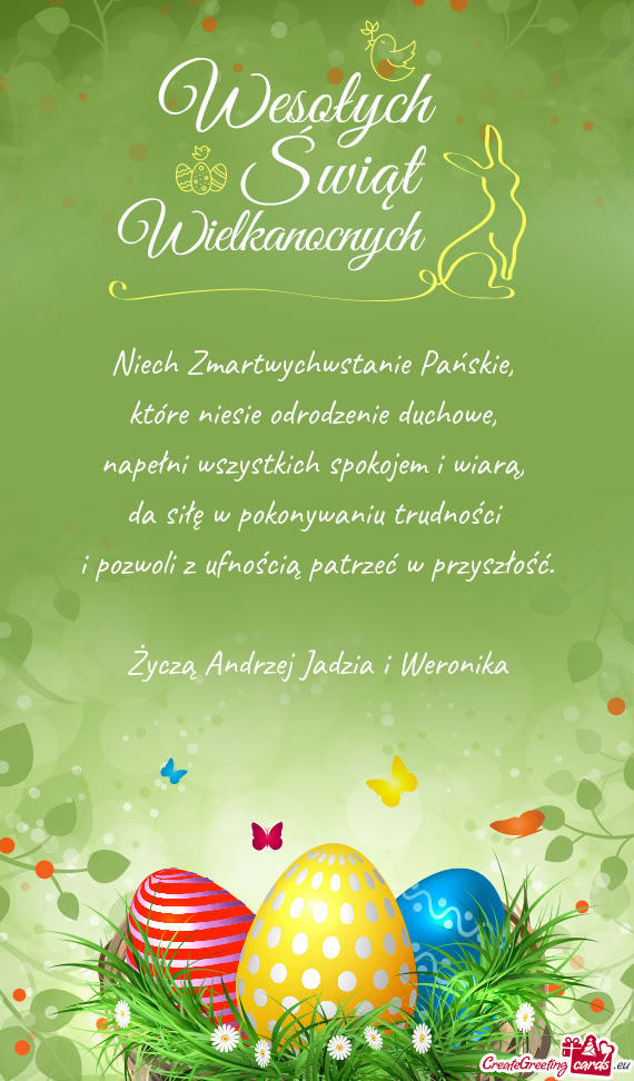 Życzą Andrzej Jadzia i Weronika