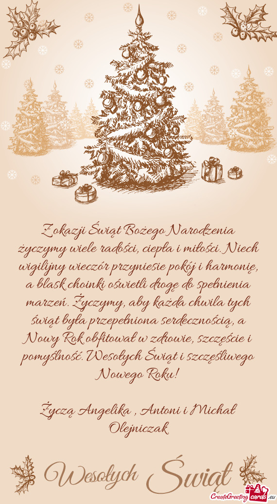 Życzą Angelika , Antoni i Michał Olejniczak