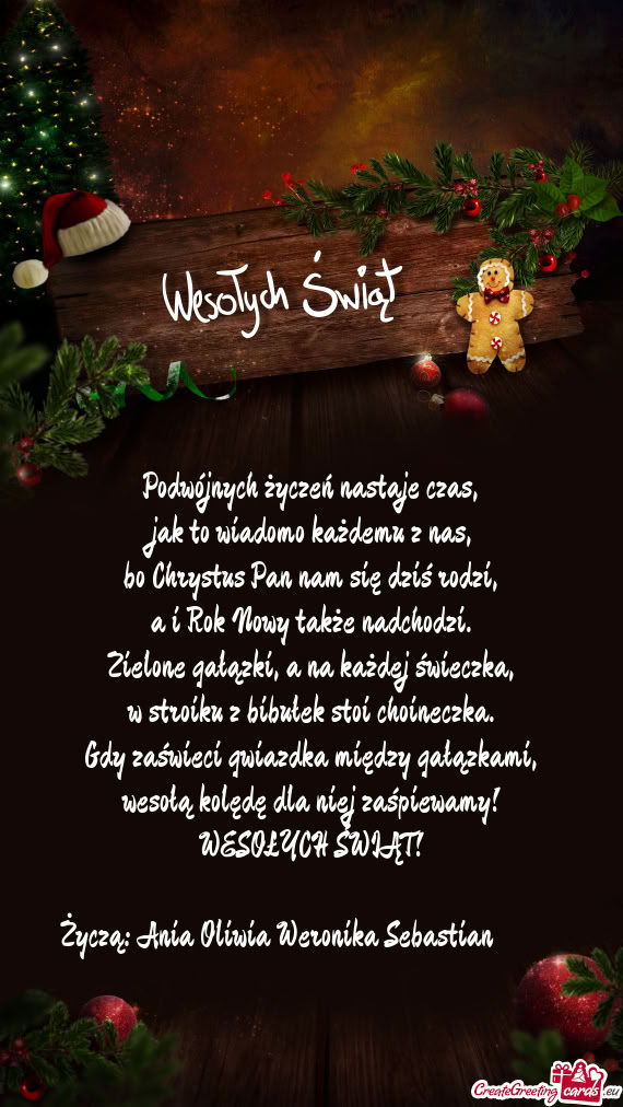 Życzą: Ania Oliwia Weronika Sebastian♥️