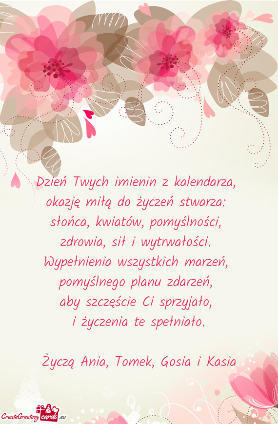 Życzą Ania, Tomek, Gosia i Kasia