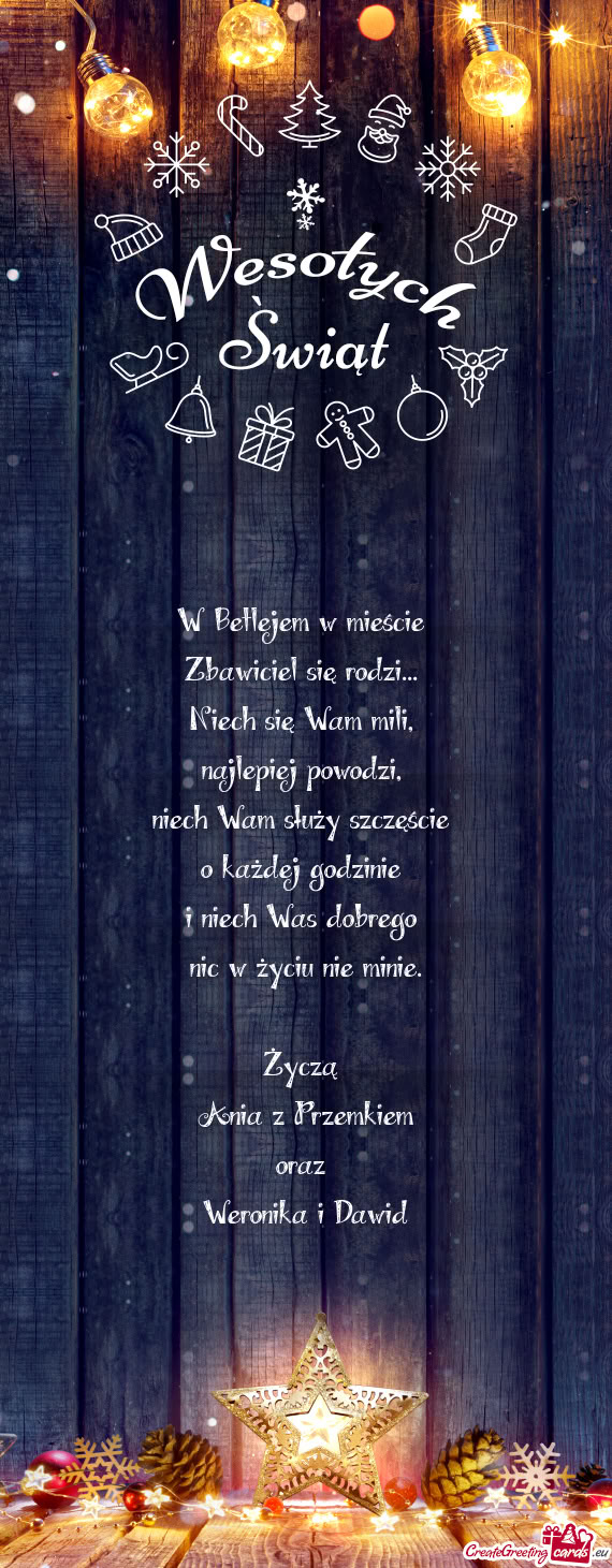 Życzą Ania z Przemkiem oraz Weronika i Dawid