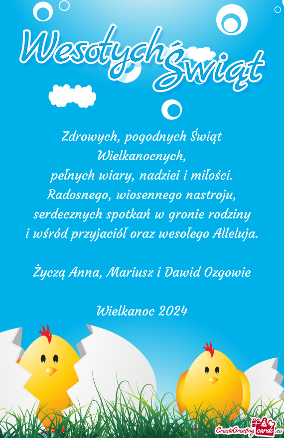 Życzą Anna, Mariusz i Dawid Ozgowie