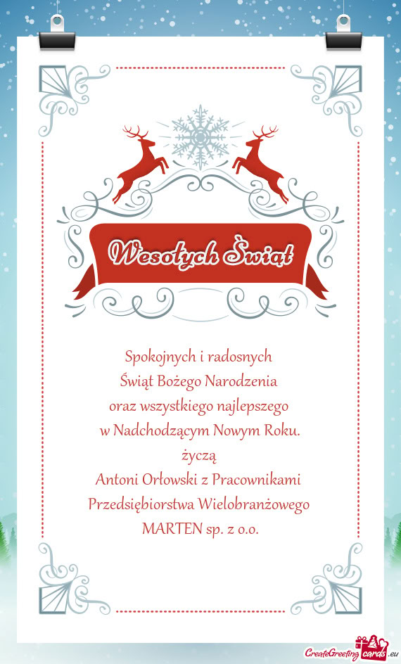 Życzą Antoni Orłowski z Pracownikami Przedsiębiorstwa Wielobranżowego MARTEN sp