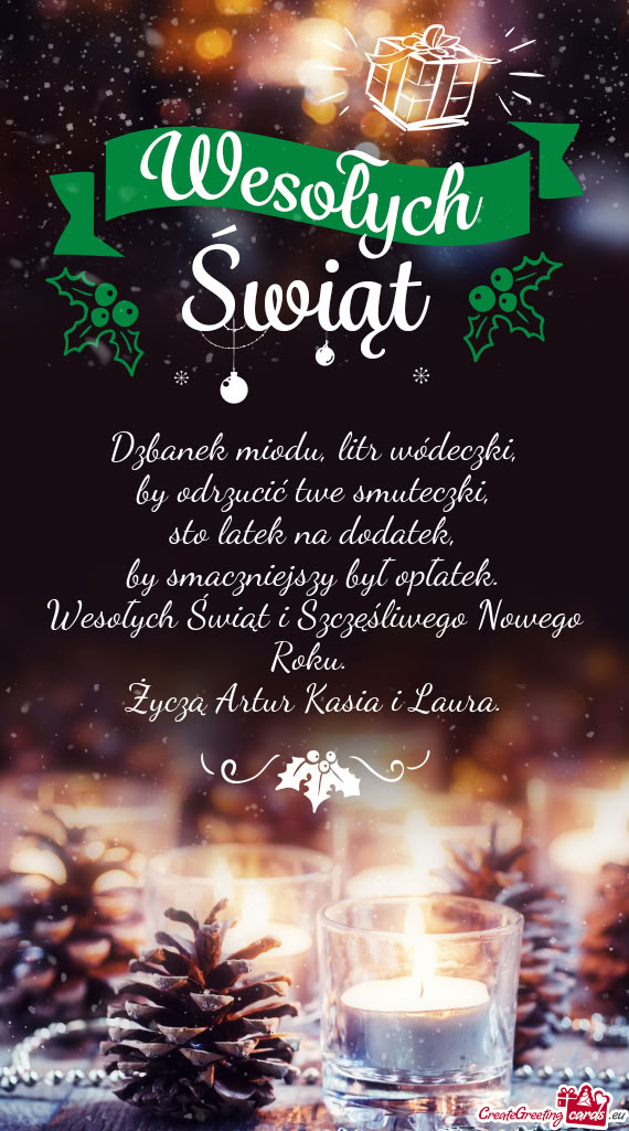 Życzą Artur Kasia i Laura