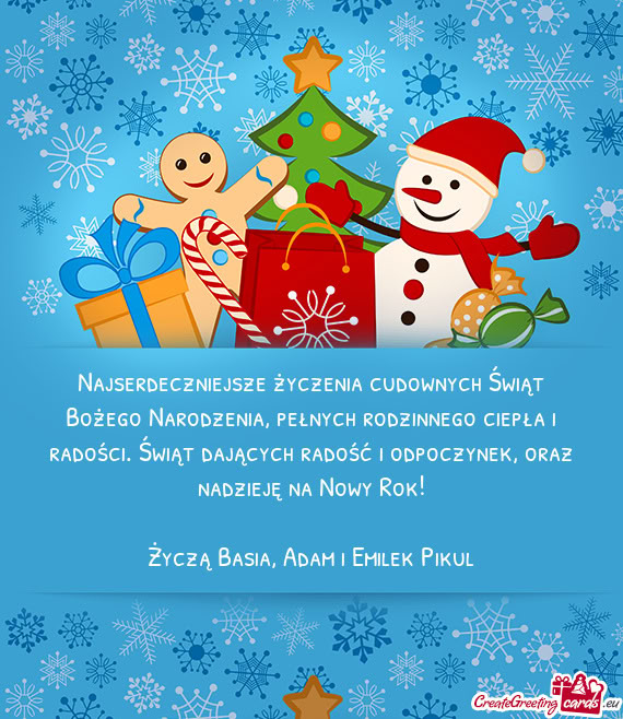 Życzą Basia, Adam i Emilek Pikul