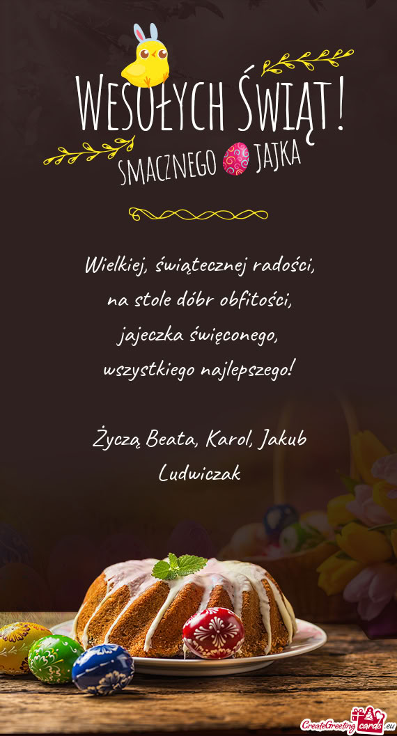 Życzą Beata, Karol, Jakub