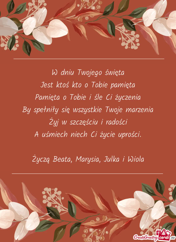 Życzą Beata, Marysia, Julka i Wiola