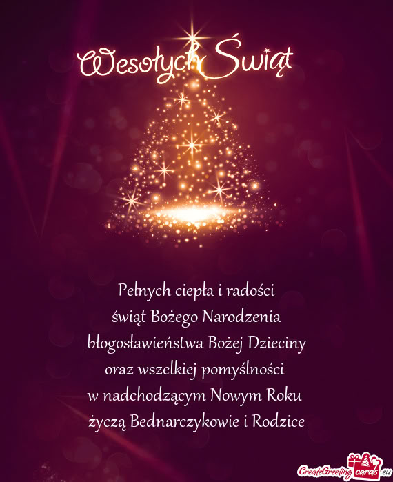 Życzą Bednarczykowie i Rodzice