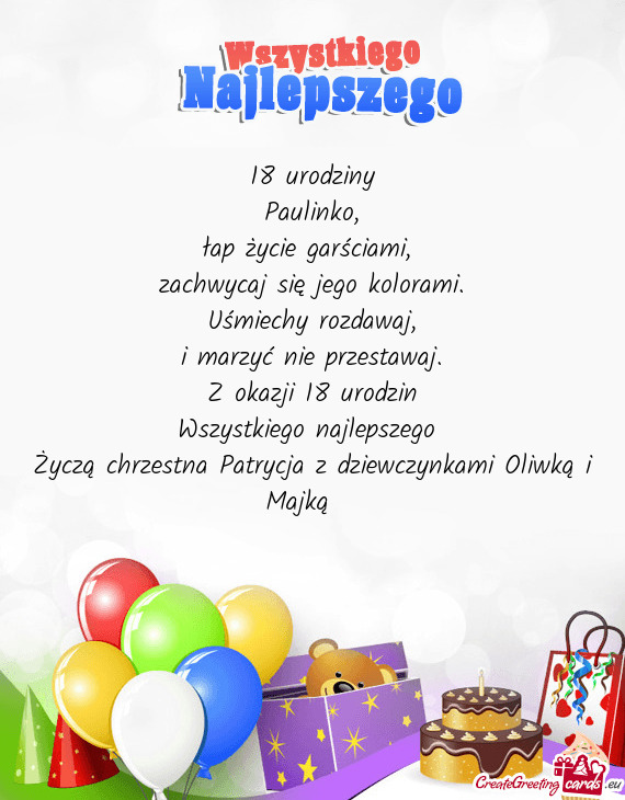 Życzą chrzestna Patrycja z dziewczynkami Oliwką i Majką 💜