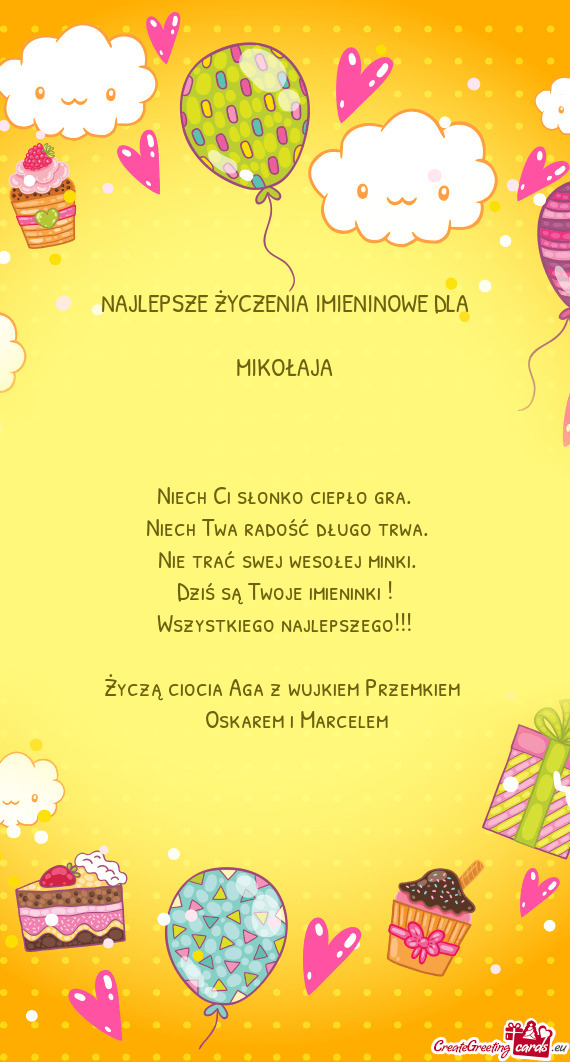 Życzą ciocia Aga z wujkiem Przemkiem