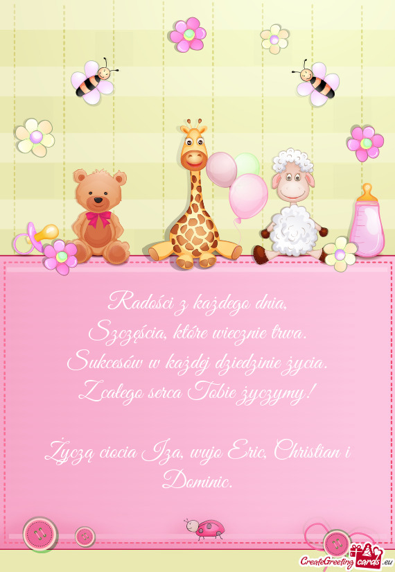 Życzą ciocia Iza, wujo Eric, Christian i Dominic