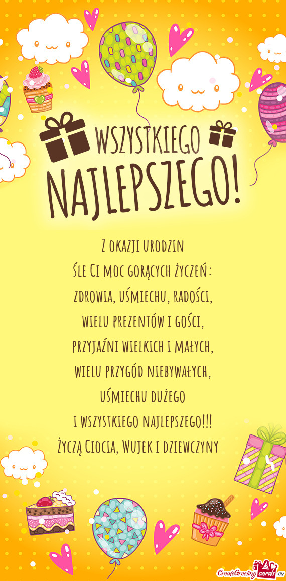 Życzą Ciocia, Wujek i dziewczyny 😘