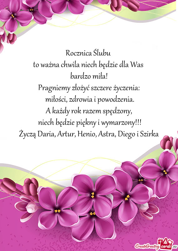 Życzą Daria, Artur, Henio, Astra, Diego i Szirka