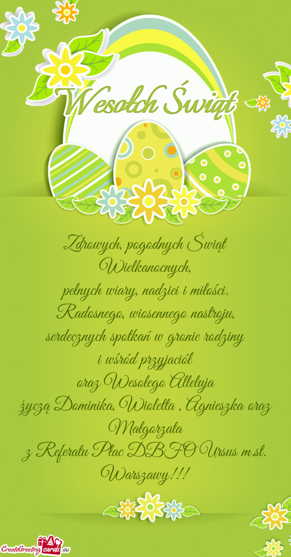 Życzą Dominika, Wioletta , Agnieszka oraz Małgorzata