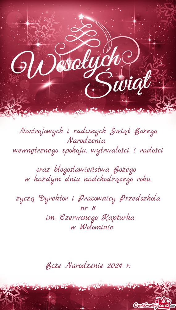 Życzą Dyrektor i Pracownicy Przedszkola nr 8