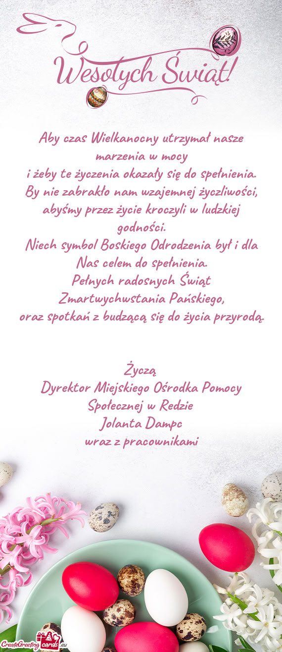 Życzą Dyrektor Miejskiego Ośrodka Pomocy Społecznej w Redzie Jolanta Dampc wraz z praco