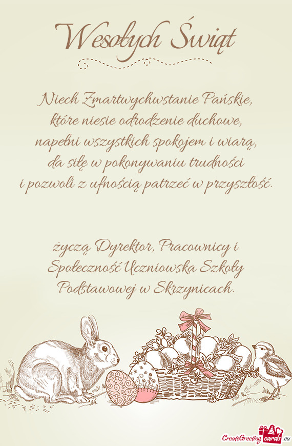 Życzą Dyrektor, Pracownicy i Społeczność Uczniowska Szkoły Podstawowej w Skrzynicach