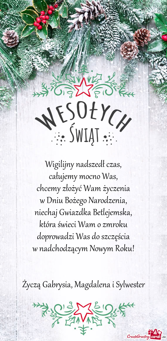 Życzą Gabrysia, Magdalena i Sylwester
