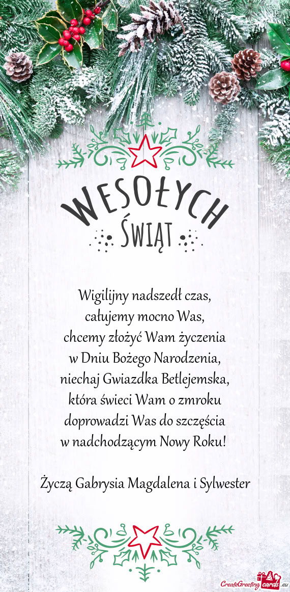 Życzą Gabrysia Magdalena i Sylwester